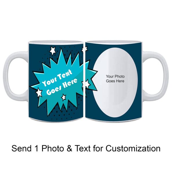 Customized Print Your Own Photo Or Text, Coffee, Tea and Milk Mug (11Oz / 325ml) - Image 3