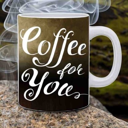 Coffee For You Printed Ceramic Mug - 325ml