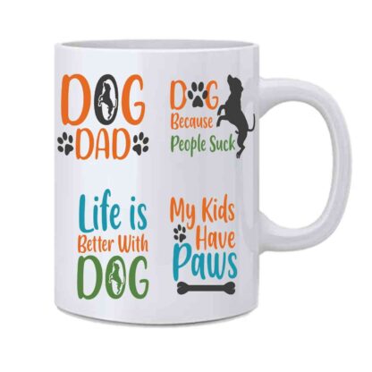 Life Is Better With Dog Printed Ceramic Coffee Mug For Dog Lover - 350ml - Image 3