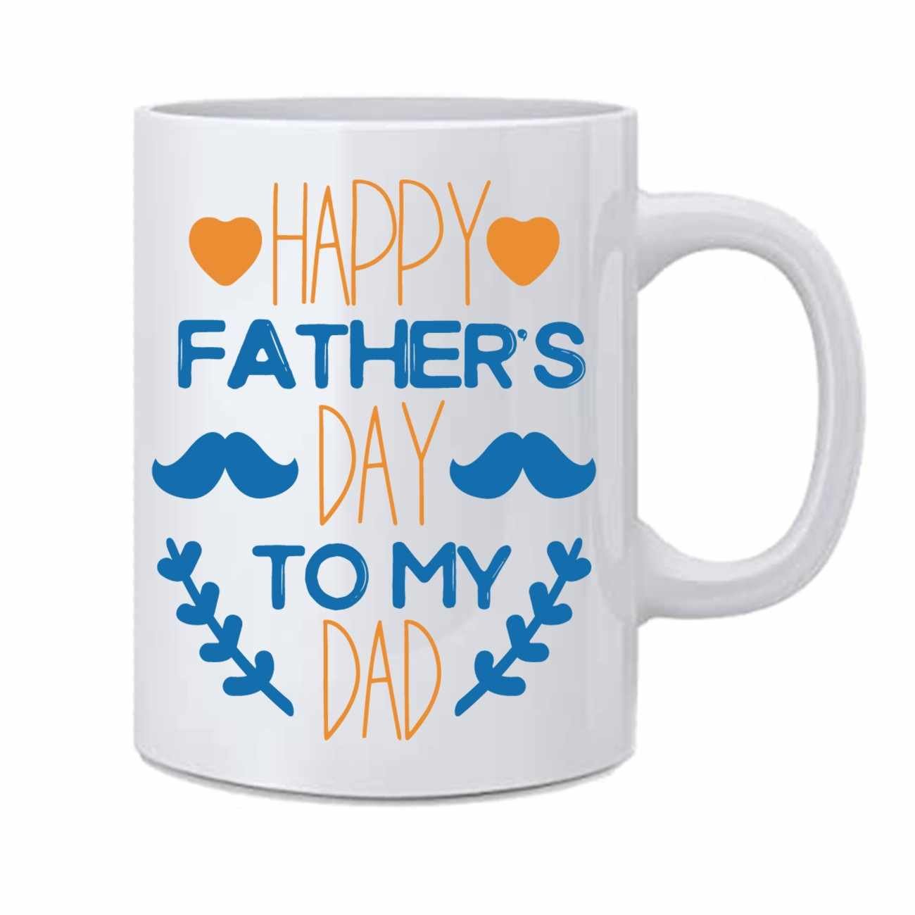 Happy Father's Day To My Dad Printed Ceramic Coffee Mug Gift For Father - 350 ml - Image 2